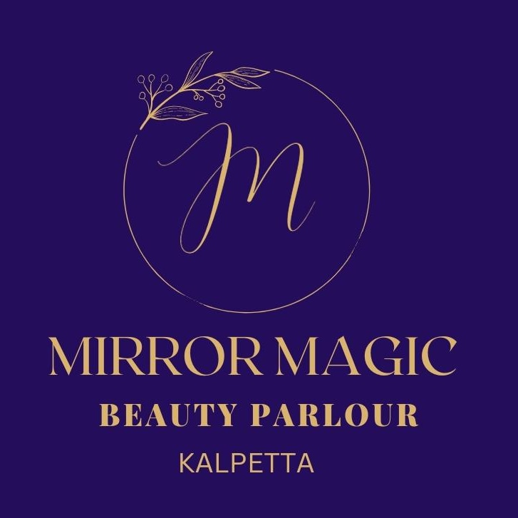 MIRROR MAGIC BEAUTY PARLOUR KALPETTA